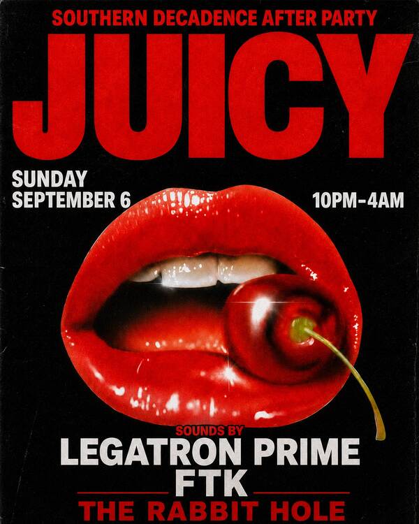JUICY 🍒💋 — the Southern Decadence After Party's Tickets | New