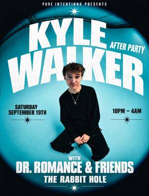 Pure Intentions presents: Kyle Walker After Party