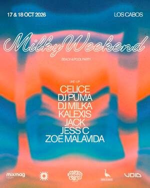 MILKY WEEKEND