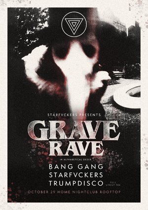 STARFVCKERS CLUB PRESENTS 'GRAVE RAVE' photo