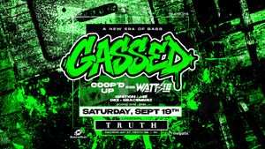 GASSED #2 - COOP'D UP B2B WATTSIE
