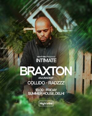 Nightvibe presents Intimate with Braxton (Anjunadeep) & Collido