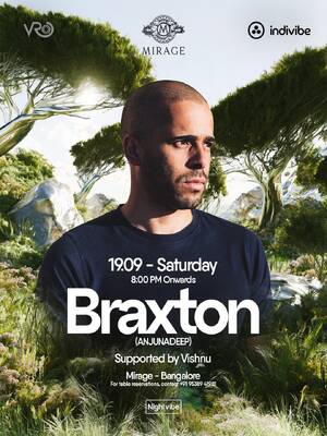 Indivibe x Mirage presents Braxton (Anjunadeep)