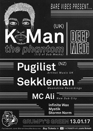 K Man DEEP MEDI UK, Pugilist (Artikal, NZ), Sekkleman