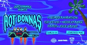 Juicy Donna Nights Presents : Hot Donnas & Friends! photo