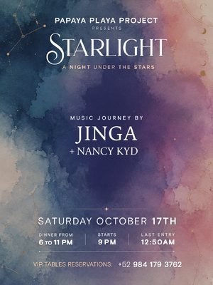 Affiche de PAPAYA PLAYA PROJECT &bull; Presents &bull; STARLIGHT &bull;