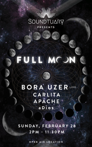 ✺ FULL MOON w/ BORA UZER live, CARLITA, Apache… Open Air ✺