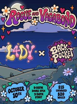 L4DY x Back Pocket- Rogue and Vagabond flyer