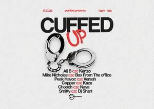 Pointers Presents: Cuffed Up flyer