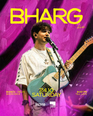 Affiche de Tarana Live presents Bharg LIVE in Delhi
