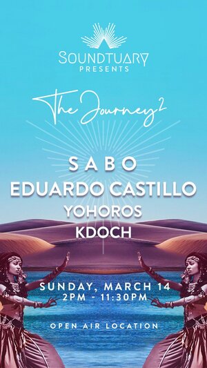 ✵ The Journey² w/ SABO, EDUARDO CASTILLO, Yohoros… Open Air ✵