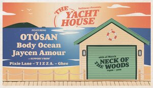 The Yacht House Ft. OTÔSAN, Body Ocean, Jaycen Amour photo