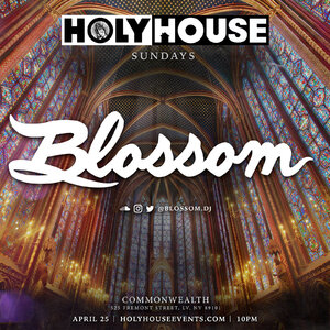 HOLY HOUSE N°71 w/ BLOSSOM