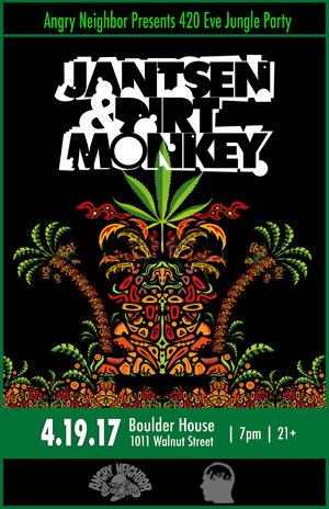 4/20 eve w/ Jantsen B2B Dirt Monkey