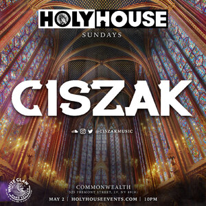 HOLY HOUSE N°72 w/ CISZAK