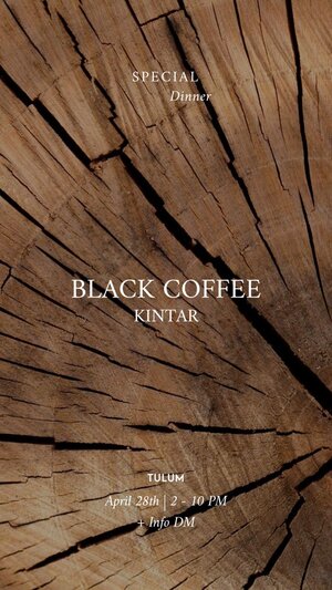 Special Dinner: Black Coffee & Kintar