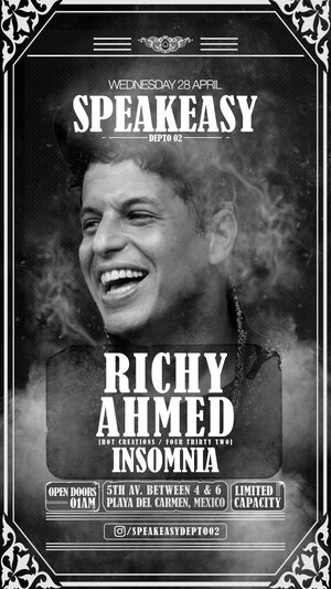 Richy Ahmed @ Speakeasy