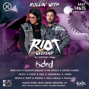 Rollin' With Riot Weekend