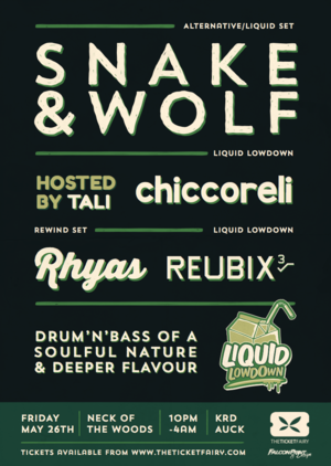 Liquid Lowdown Presents : Snake & Wolf