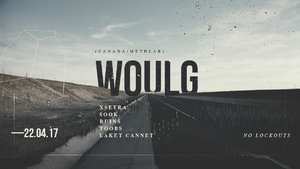 WOULG (Canada / MethLab) presented by Asylum Speakers