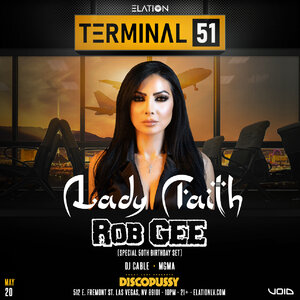 Terminal 51 ft. Lady Faith w/ special guest Rob Gee photo