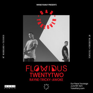 Drum & Bass takeover : Flowidus, TwentyTwo, Rayne, Tricky & Awoke photo