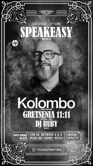 KOLOMBO, GRETSENIA & DJ RUBY @ SPEAKEASY