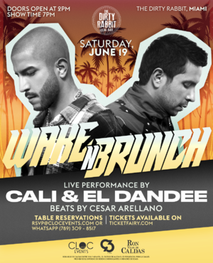 Wake 'N Brunch with Cali y el Dandee