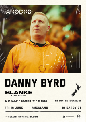 Danny Byrd (Hospital Records) + Blanke | Auckland