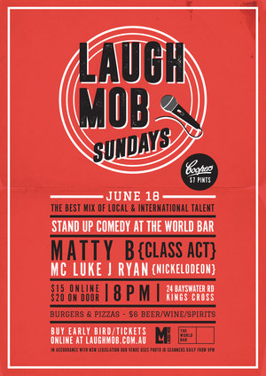 Laugh Mob Sundays @ The World Bar feat. Matty B (Class Act)