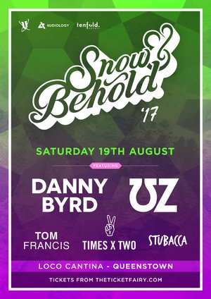 Snow & Behold ft. Danny Byrd, UZ, Tom Francis & Times x Two
