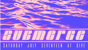 SUBMERGE at DIVE  6