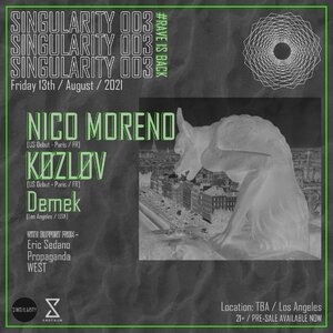 Singularity 003: Nico Moreno, KØZLØV