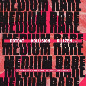 Nightvibe x MediumRare Present Dotdat, Kollision & Killzen (Live)
