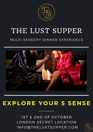 The Lust Supper:  Multi-sensory dining experience