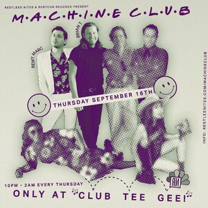 MACHINE CLUB 9/16: Brian T & Remy Marc