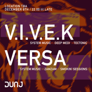 DUNJ Presents: Vivek & Versa