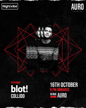 Nightvibe presents BLOT & Collido