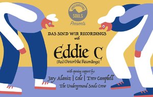 Underground Souls / Das Sind Wir presents : Eddie C photo