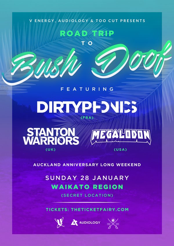 BUSH DOOF 4.0 ft. Dirtyphonics, Stanton Warriors & Megalodon Tickets ...