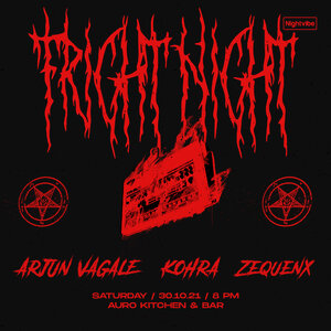 Nightvibe x Auro present Fright Night | Arjun Vagale & Kohra