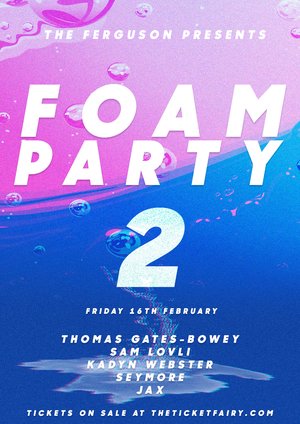 FOAM PARTY 2 — Auckland photo