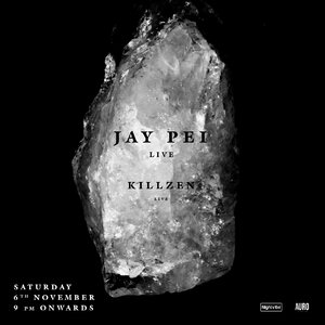 Nightvibe presents Jay Pei (Live) & Killzen (Live)