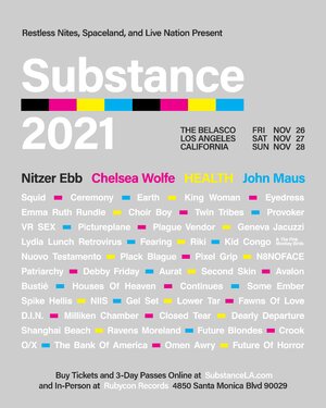 SUBSTANCE Nitzer Ebb, Chelsea Wolfe, HEALTH