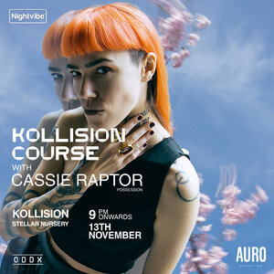 Nightvibe x Kollision Course presents Cassie Raptor (Posession),