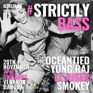 StrictlyBass ft. Oceantied, Yung.Raj, EZ Riser & Smokey