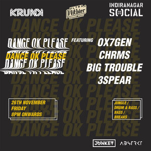 Dance OK Please Bangalore: OX7GEN, Chrms, Big Trouble & 3Spear photo