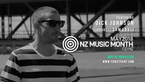 NZ Music Month Showcase Ft Dick Johnson
