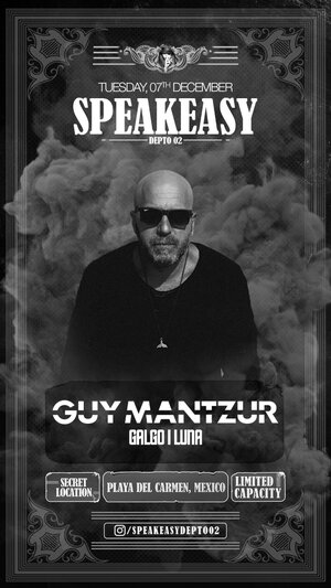 GUY MANTZUR @ SPEAKEASY | 07.12