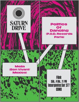 Saturn Drive | Politics Of Dancing + Mejia